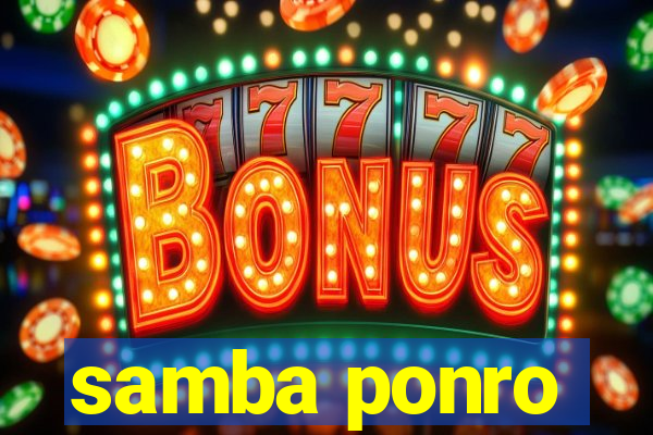 samba ponro